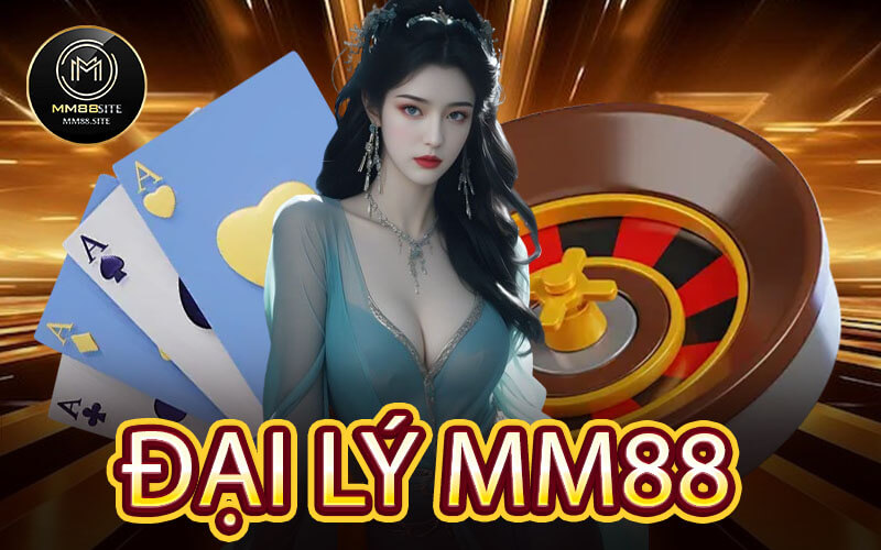 Đại Lý MM88