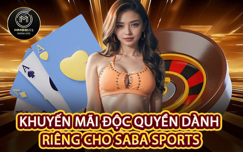 Khuyến Mãi Độc Quyền Dành Riêng Cho SABA Sports